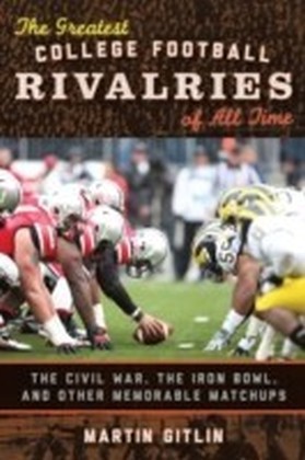 Greatest College Football Rivalries of All Time