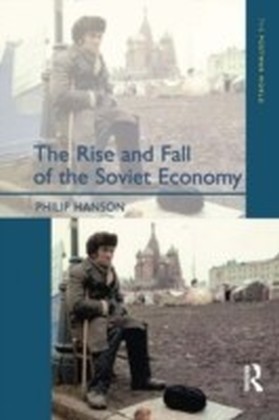 Rise and Fall of the The Soviet Economy