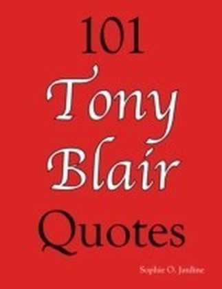 101 Tony Blair Quotes main product photo