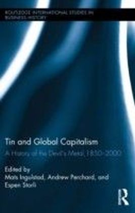 Tin and Global Capitalism, 1850-2000