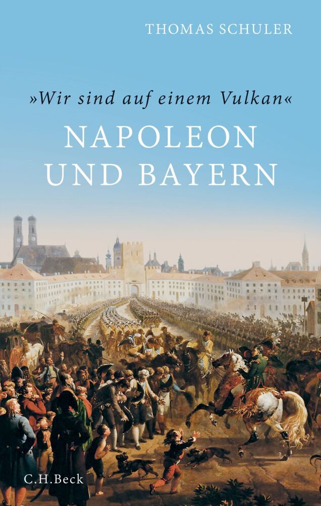 'Wir sind auf einem Vulkan'. Napoleon und Bayern main product photo