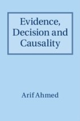Evidence, Decision and Causality main product photo