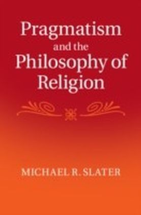 Pragmatism and the Philosophy of Religion main product photo
