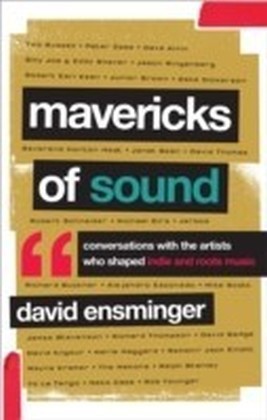 Mavericks of Sound