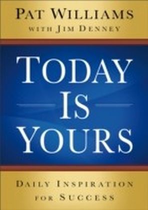 Today Is Yours