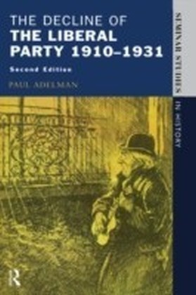 Decline Of The Liberal Party 1910-1931
