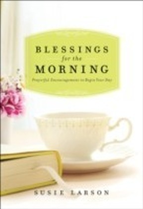 Blessings for the Morning