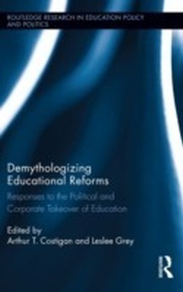 Demythologizing Educational Reforms