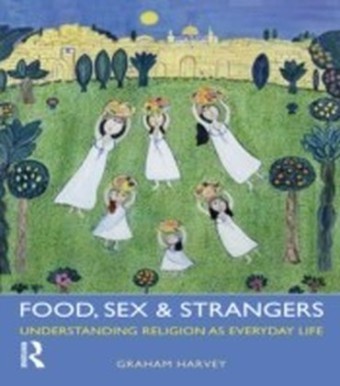 Food, Sex and Strangers