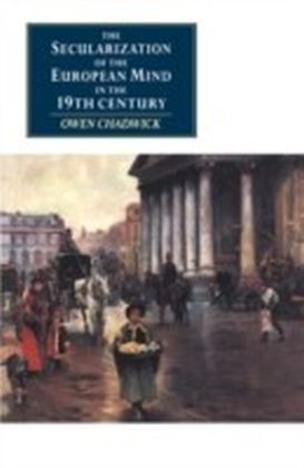Secularization of the European Mind in the Nineteenth Century main product photo