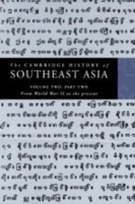 Cambridge History of Southeast Asia: Volume 2, Part 2, From World War II to the Present main product photo