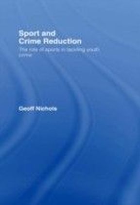 Sport and Crime Reduction