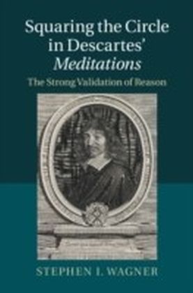 Squaring the Circle in Descartes' Meditations