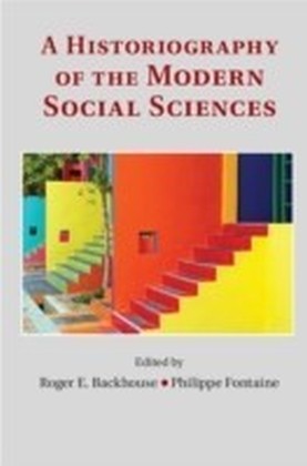 Historiography of the Modern Social Sciences