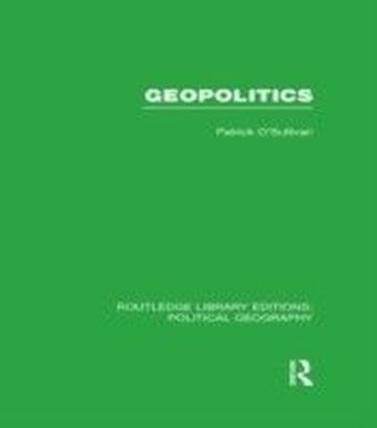 Geopolitics (Routledge Library Editions: Political Geography)