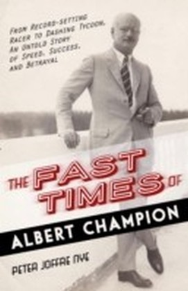 Fast Times of Albert Champion