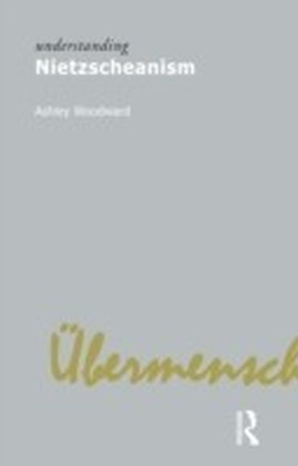 Understanding Nietzscheanism