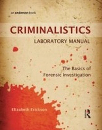 Criminalistics Laboratory Manual