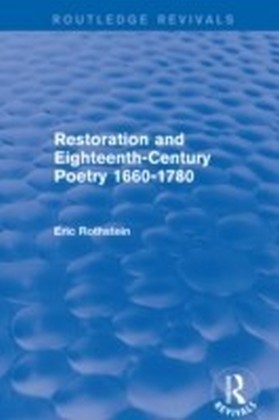 Restoration and Eighteenth-Century Poetry 1660-1780 (Routledge Revivals)