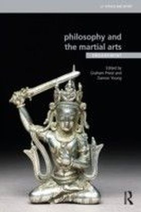 Philosophy and the Martial Arts