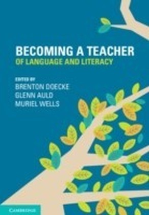 Becoming a Teacher of Language and Literacy