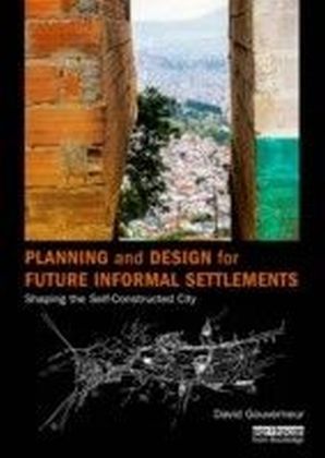Planning and Design for Future Informal Settlements