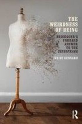 Weirdness of Being