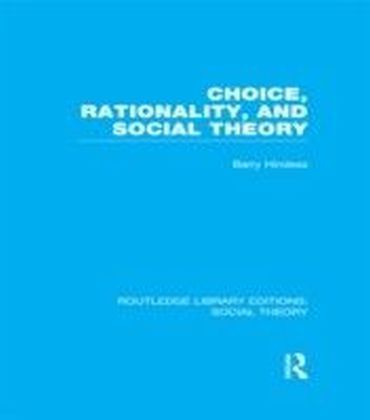 Choice, Rationality and Social Theory (RLE Social Theory) main product photo
