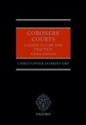 Coroners' Courts: A Guide to Law and Practice