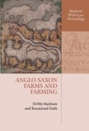 Anglo-Saxon Farms and Farming