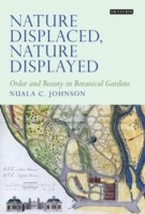 Nature Displaced, Nature Displayed