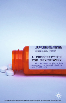 A Prescription for Psychiatry