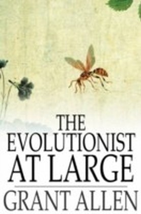 Evolutionist at Large