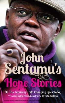 John Sentamu's Hope Stories