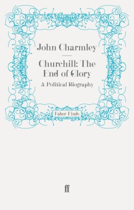 Churchill: The End of Glory