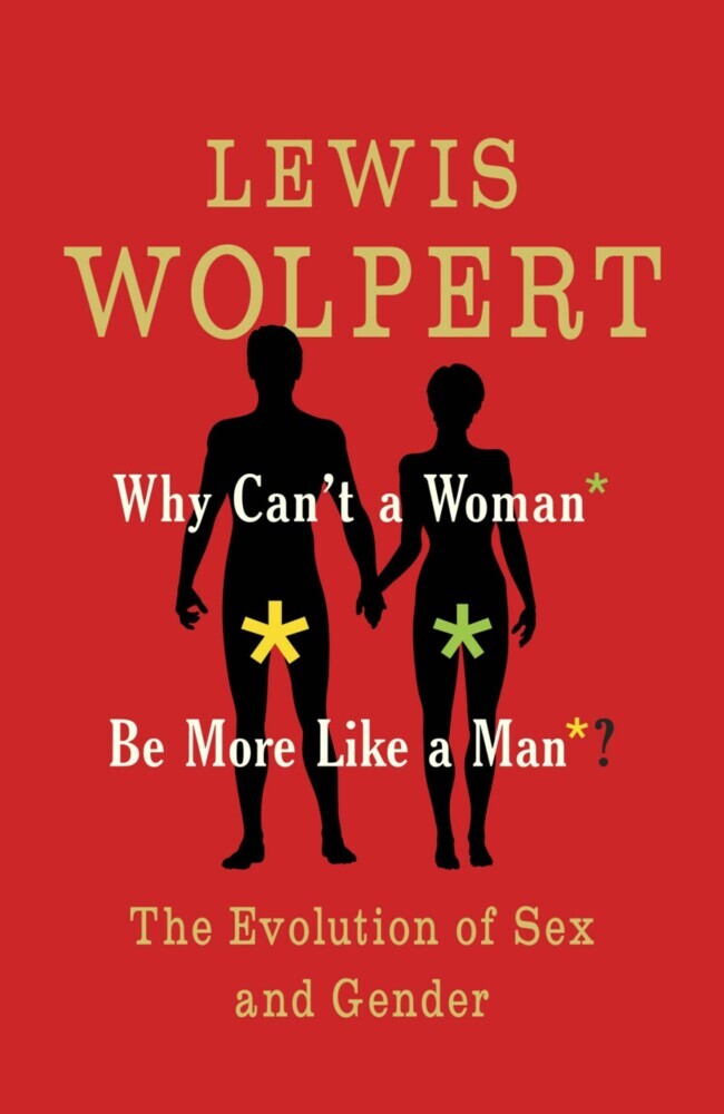 Why Can't a Woman Be More Like a Man? main product photo