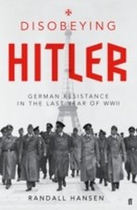 Disobeying Hitler