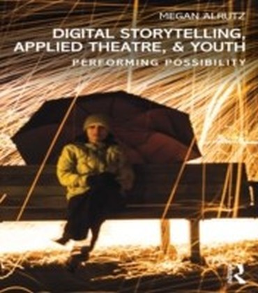 Digital Storytelling, Applied Theatre, & Youth main product photo