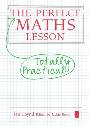The Perfect Maths Lesson