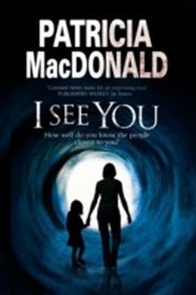 I See You: Assumed identities and psychological suspense main product photo