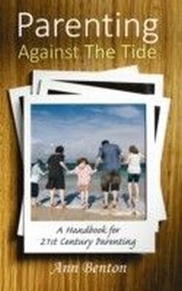 Parenting Against the Tide
