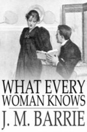 What Every Woman Knows