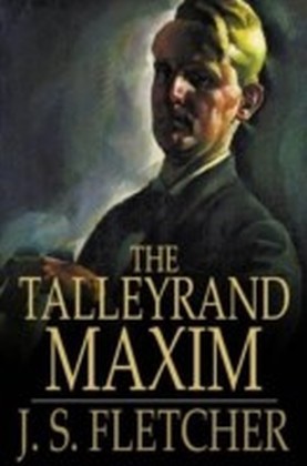 Talleyrand Maxim