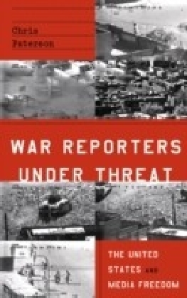 War Reporters Under Threat