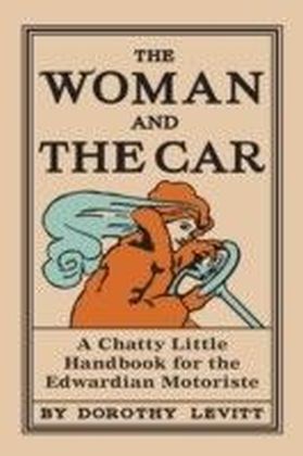 Woman and the Car, 1909
