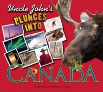 Uncle John's Bathroom Reader Plunges into Canada