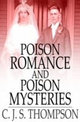 Poison Romance and Poison Mysteries
