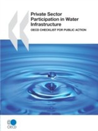 Private Sector Participation in Water Infrastructure