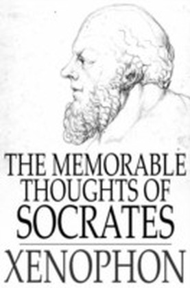 Memorable Thoughts of Socrates