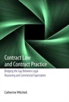 Contract Law and Contract Practice